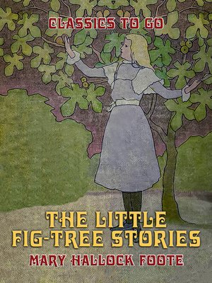 cover image of The Little Fig-tree Stories